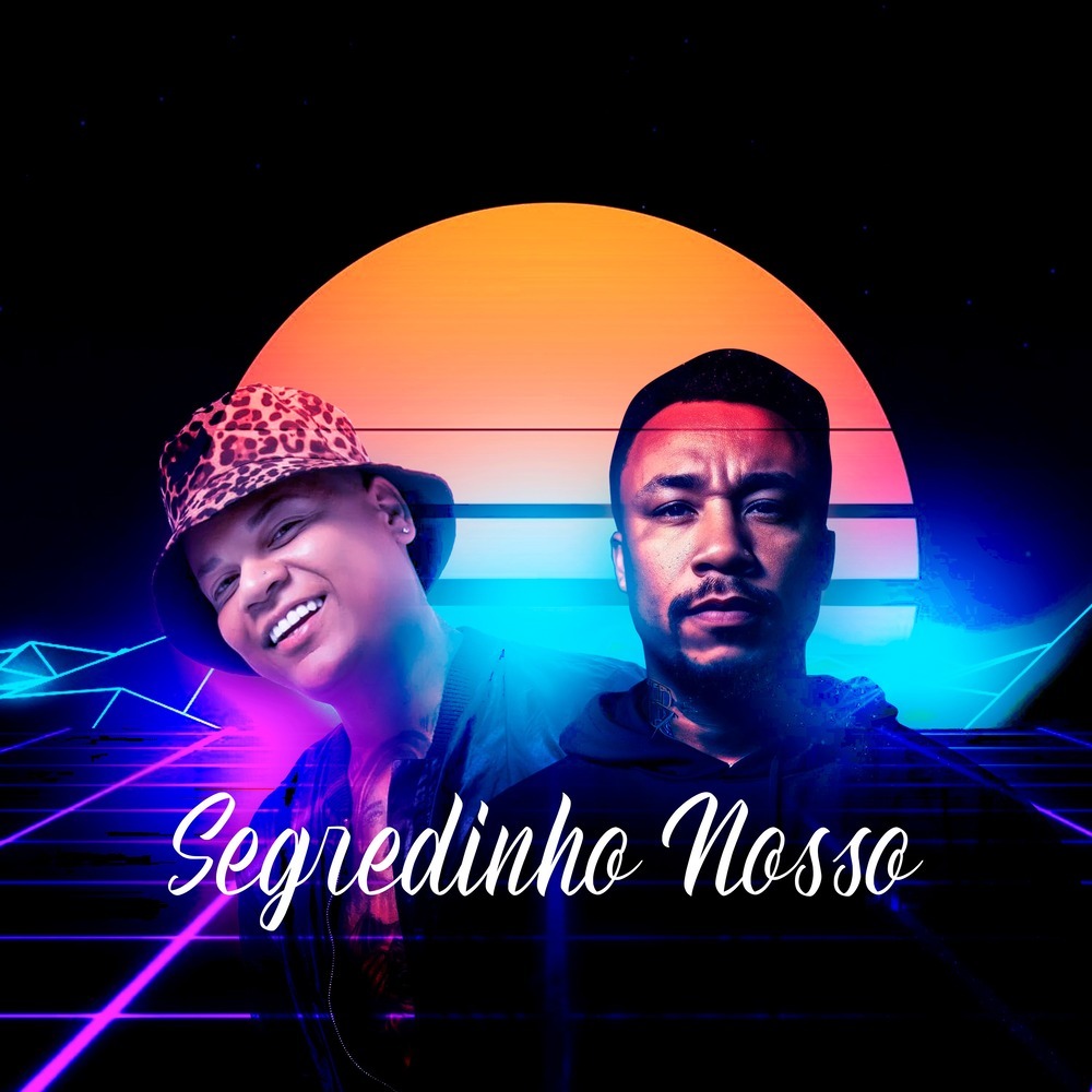 SEGREDINHO NOSSO (Explicit)