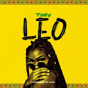 Listen to Leo song with lyrics from Tally