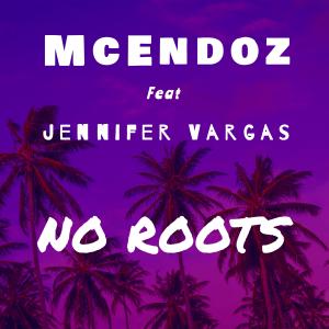 Listen to No Roots song with lyrics from McEndoz