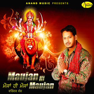 Dengarkan Maujan Hi Maujan lagu dari Varinder Vansh dengan lirik