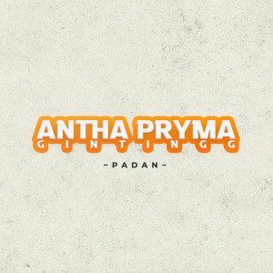 Antha Pryma Ginting的專輯Padan
