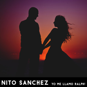 Listen to Yo me llamo Ralph! song with lyrics from Nito Sanchez