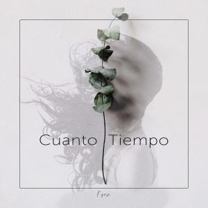 Listen to Cuanto Tiempo song with lyrics from Kyon music