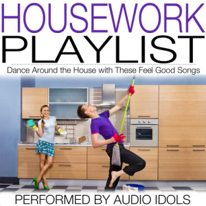 Audio Idols的專輯Housework Playlist