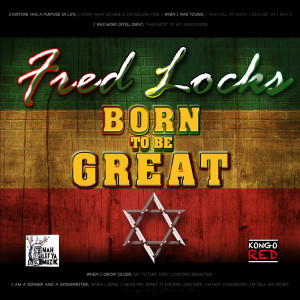 Fred Locks的專輯Born To Be Great