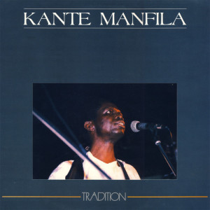 Kante Manfila的專輯Tradition