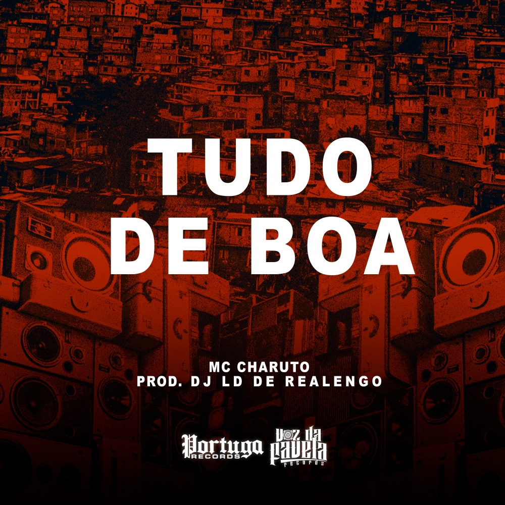 Tudo de Boa (Explicit)