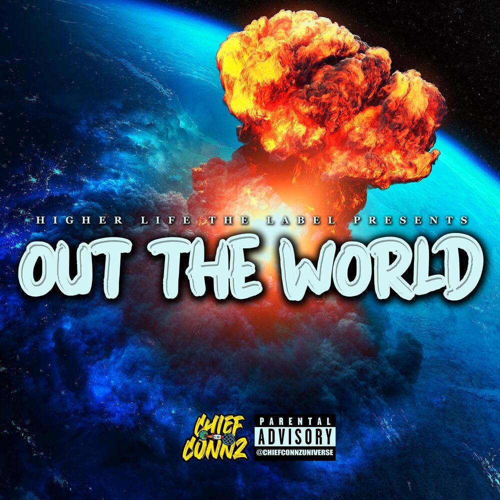 OUT THE WORLD (Explicit)