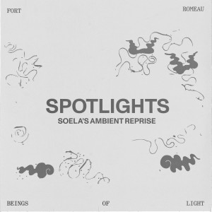 Soela的專輯Spotlights (Soela's Ambient Reprise)