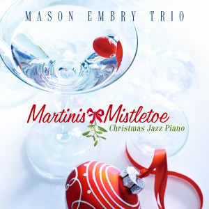 ดาวน์โหลดและฟังเพลง Winter Weather / I've Got My Love to Keep Me Warm (Medley) พร้อมเนื้อเพลงจาก Mason Embry Trio