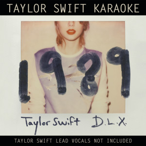 Taylor Swift的專輯Taylor Swift Karaoke: 1989