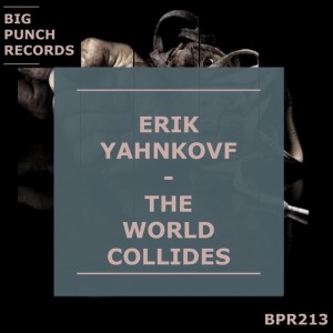 Album The World Collides from Erik Yahnkovf