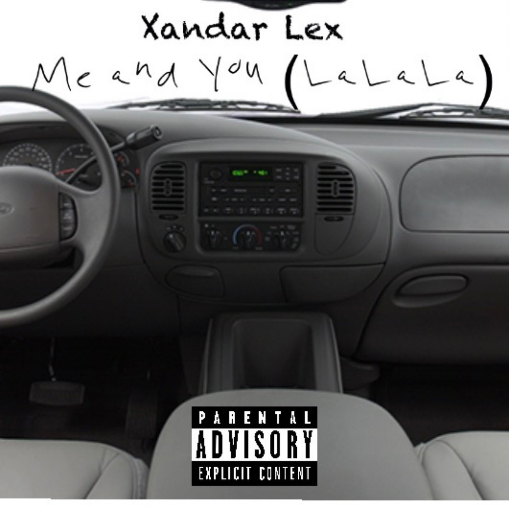 Me and You (la la la) (Explicit)