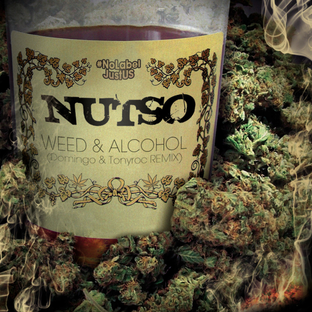 Weed & Alcohol (Explicit)