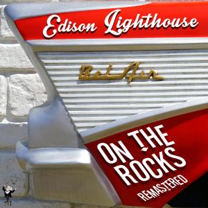 ดาวน์โหลดและฟังเพลง You Got the Love (Remastered) พร้อมเนื้อเพลงจาก Edison Lighthouse