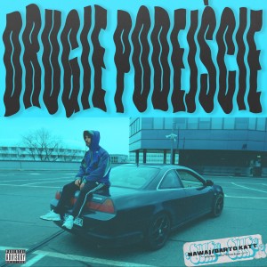 Listen to Drugie Podejście (Explicit) song with lyrics from Nawaj