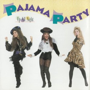 Pajama Party的專輯Up All Night