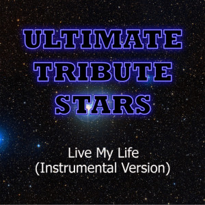 ดาวน์โหลดและฟังเพลง Far East Movement Feat. Justin Bieber - Live My Life (Instrumental Version) พร้อมเนื้อเพลงจาก Ultimate Tribute Stars