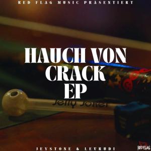 收聽LEVRUDI的HAUCH VON CRACK (Explicit)歌詞歌曲