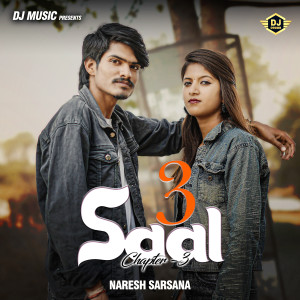 Album 3 Saal Chapter-3 oleh Naresh Sarsana