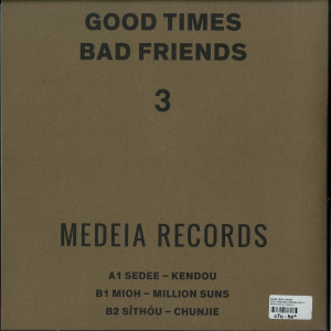 Album Good Times Bad Friends Part 3 EP oleh Mioh