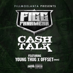 收聽Figg Panamera的Cash Talk (Explicit)歌詞歌曲