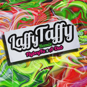 收聽FlyBoyFu的Laffy Taffy (Remix)歌詞歌曲