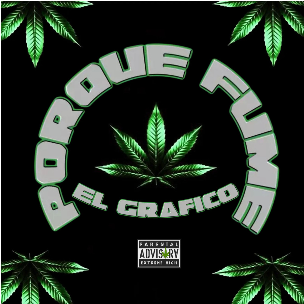 Porque Fume (Explicit)