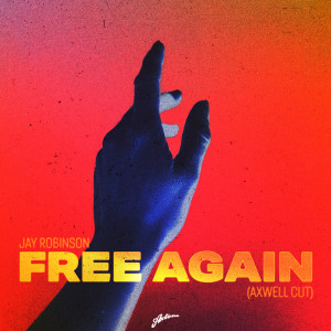 Axwell的專輯Free Again (Axwell Cut)