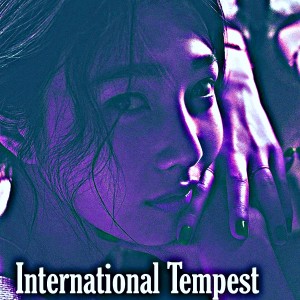 收聽Timothy Smith的International Tempest歌詞歌曲