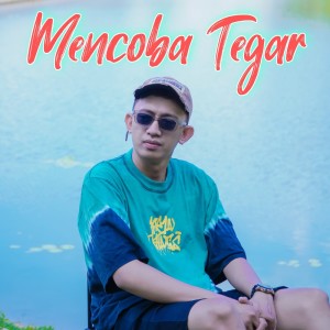 Listen to Mencoba Tegar song with lyrics from Farel Alfara