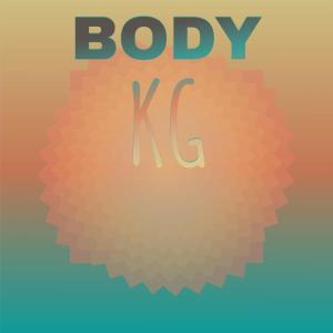 Various Artists的專輯Body Kg