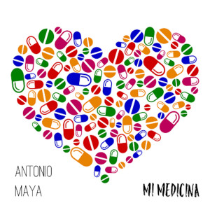 ดาวน์โหลดและฟังเพลง Mi Medicina พร้อมเนื้อเพลงจาก Antonio Maya