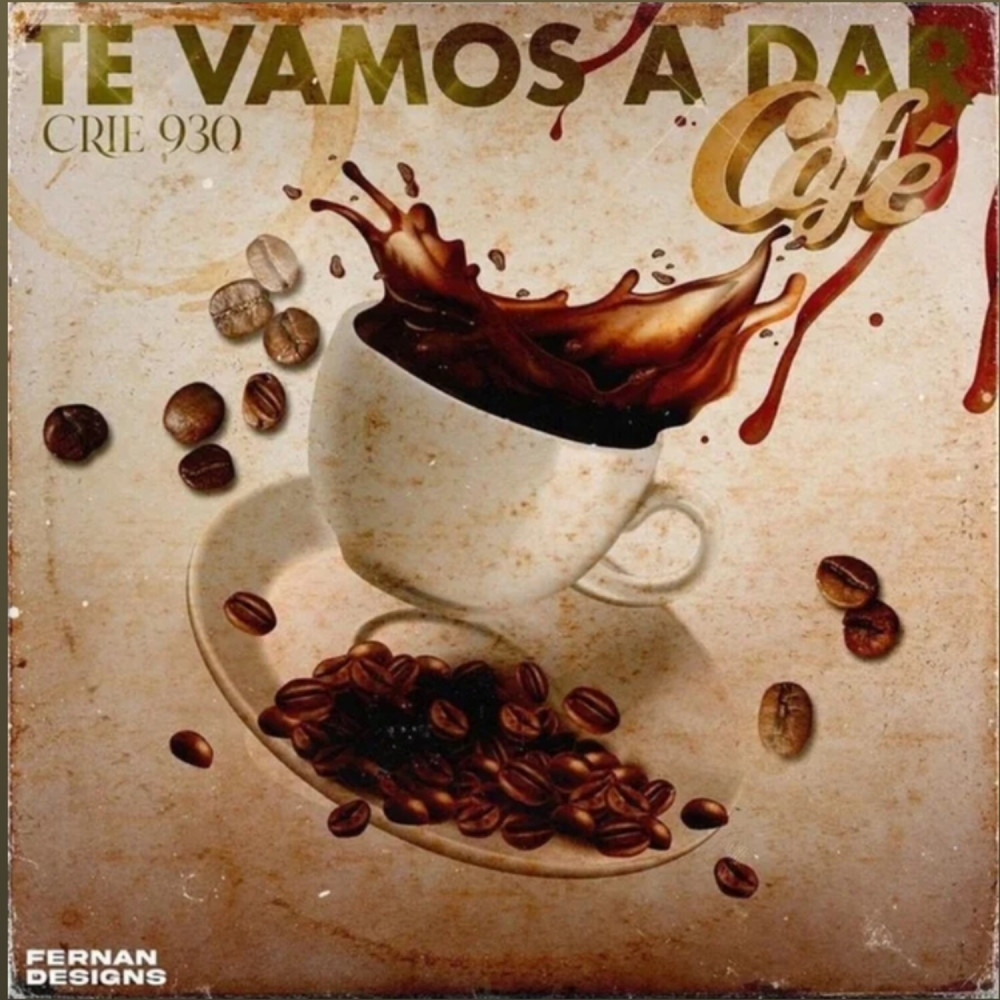 Te Vamos a Dar Café (Explicit)