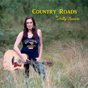 Country Roads dari Holly Spears