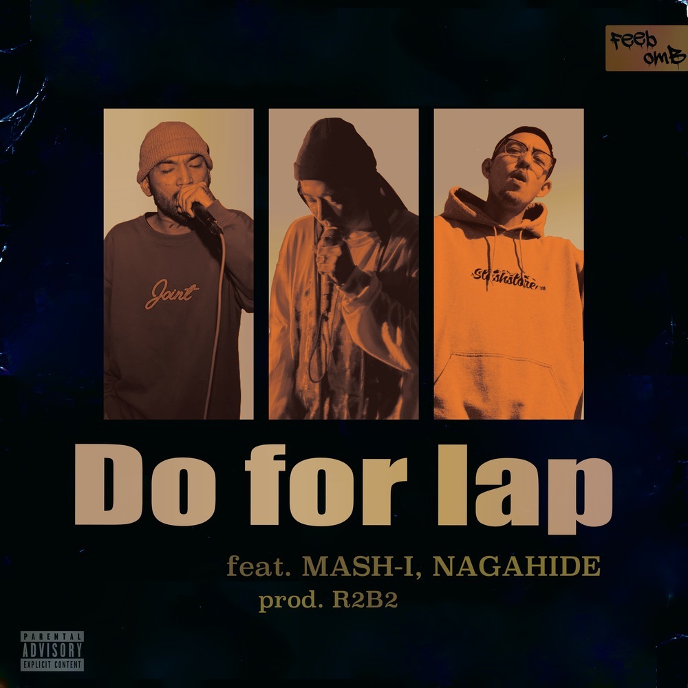 Do for lap (feat. MASH-I, NAGAHIDE & R2B2) (Explicit)