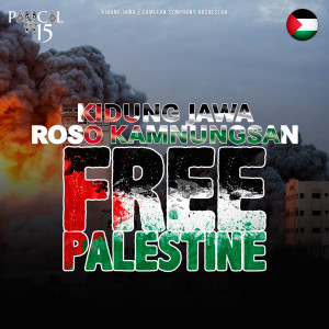 Kidung Jawa Roso Kamanungsan - Free Palestine