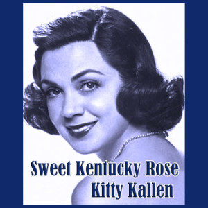 ดาวน์โหลดและฟังเพลง If I Give My Heart to You พร้อมเนื้อเพลงจาก Kitty Kalen