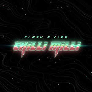 อัลบัม CHiLLi MiLLi ศิลปิน FiNCH