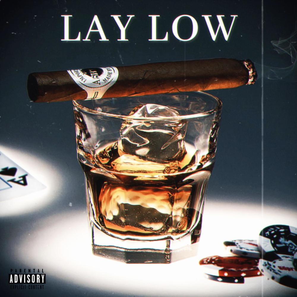 Lay Low (feat. AG) (Explicit)