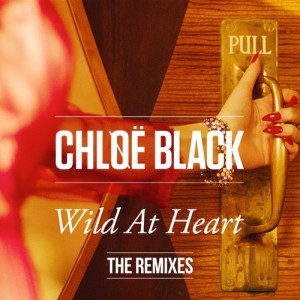 收聽Chløë Black的Wild At Heart (Drones Club Drive Thru Remix)歌詞歌曲