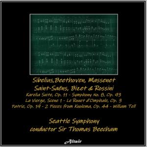 Seattle Symphony的專輯Sibelius,Beethoven, Massenet, Saint-Saëns, Bizet & Rossini: Karelia Suite, OP. 11 - Symphony NO. 8, OP. 93 - La Vierge, Scene 1 - Le Rouet d’Omphale, OP. 31 - Patrie, OP. 19 - 2 Pieces from Kuolema, OP. 44 - William Tell