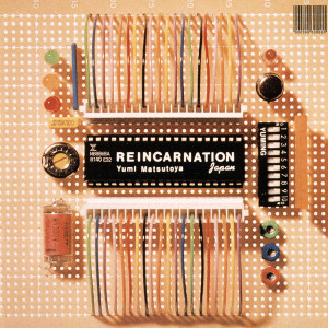 ดาวน์โหลดและฟังเพลง Reincarnation พร้อมเนื้อเพลงจาก Yumi Matsutoya