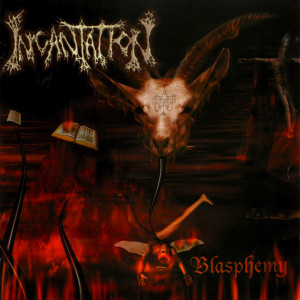 Album Blasphemy (Explicit) from Incantation