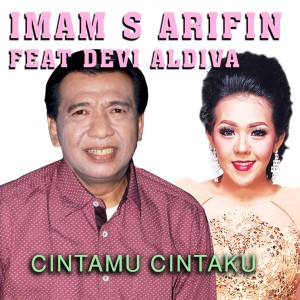 Listen to Cintamu Cintaku song with lyrics from Imam S Arifin