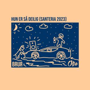 อัลบัม Hun er så Deilig (Santeria 2023) (Explicit) ศิลปิน Brur