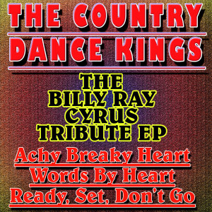 收聽The Country Dance Kings的Achy Breaky Heart歌詞歌曲