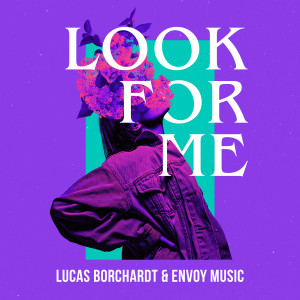 Envoy Music的专辑Look for Me