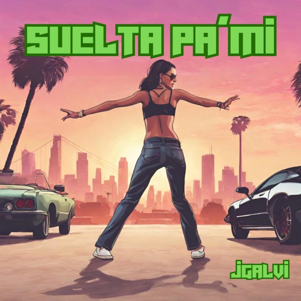 suelta pa' mi