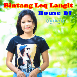 NURMA的專輯Bintang Leq Langit House DJ